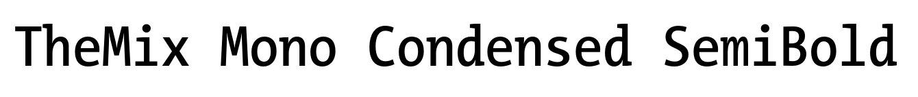 TheMix Mono Condensed SemiBold